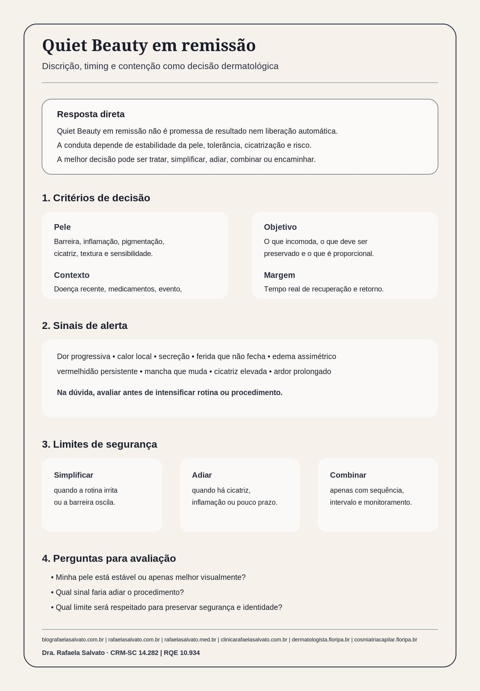 Quiet Beauty em remissão: por que discrição, timing e contenção importam
