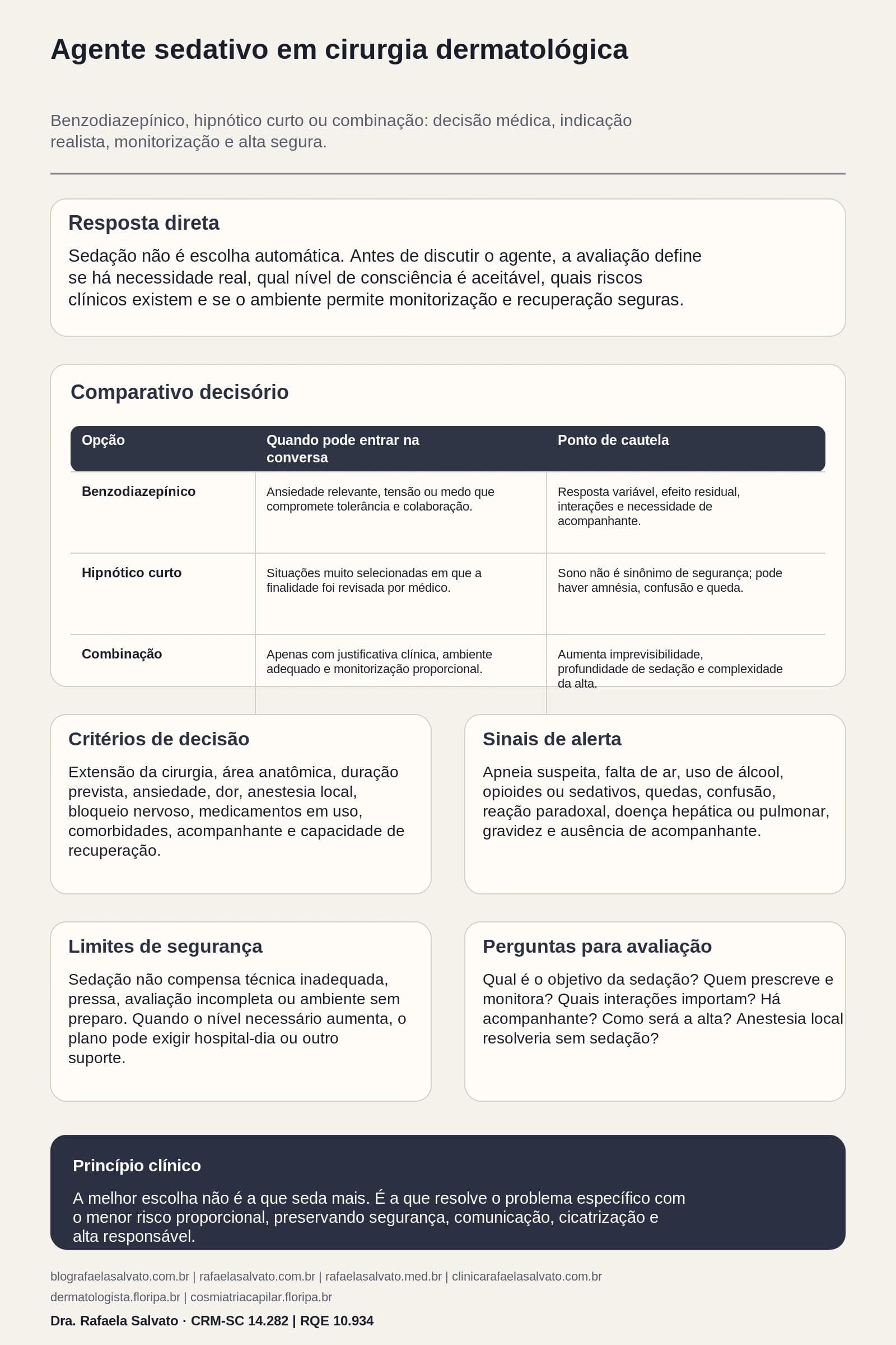 Agente sedativo em cirurgia dermatológica: benzodiazepínico, hipnótico curto ou combinação
