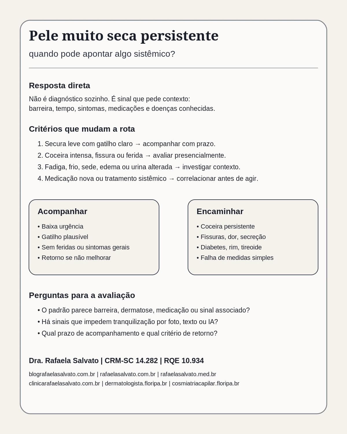 Infografico editorial - Pele muito seca persistente: quando pode apontar algo sistêmico e o plano deve ser individualizado